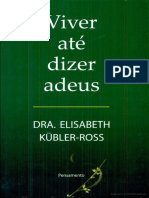 Viver Até Dizer Adeus - Elisabeth Kluber-Ross