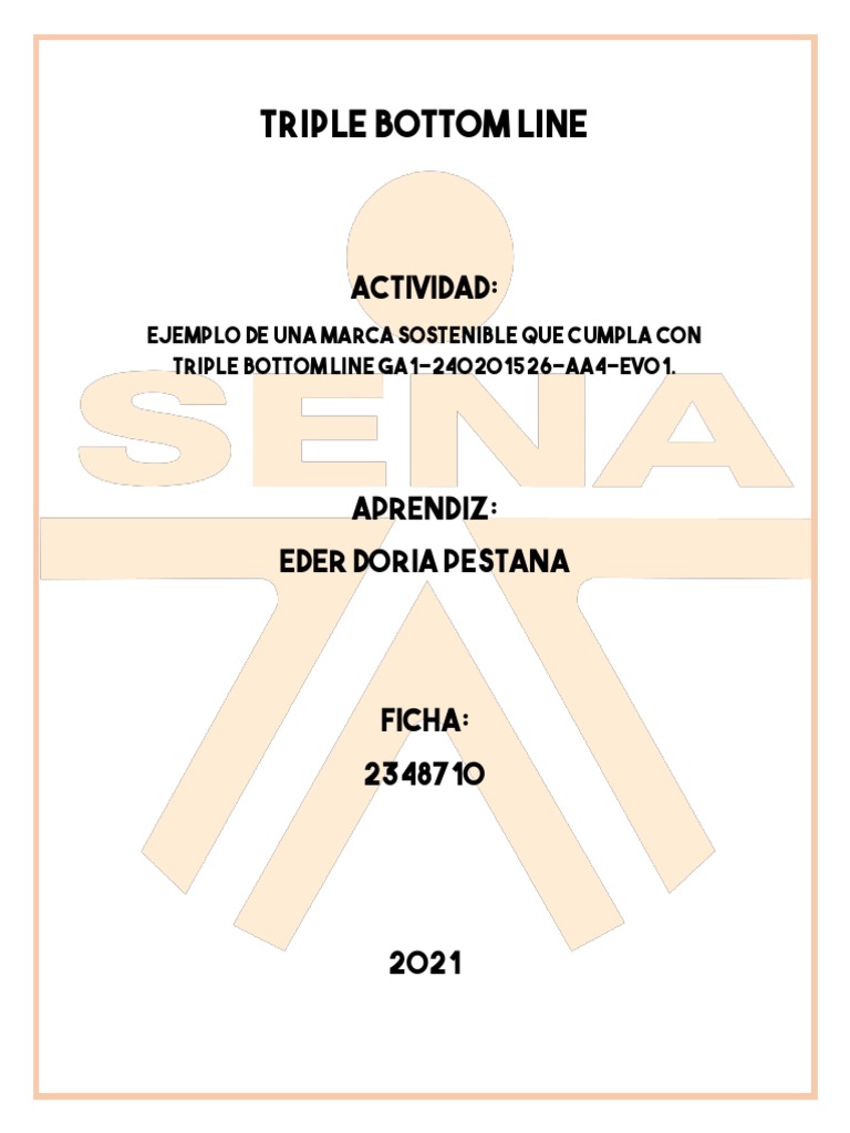 Ejemplo de Una Marca Sostenible Que Cumpla Con TRIPLE BOTTOM LINE GA1