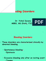 Bleeding Disorders: Dr. Vishal Saxena MBBS, MD (Path), Ficmr