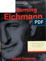 David Cesarani - Becoming Eichmann - Rethinking The Life, Crimes, and Trial of A - Desk Murderer - Da Capo Press (2007)