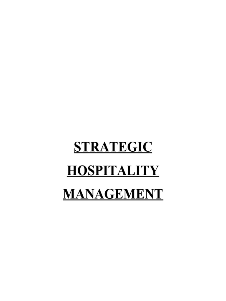 Strategic Hospitality Management Pdf Hotel Tourism