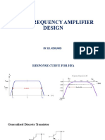 High Frequency Amplifier Design: By: Ek. Kokumo