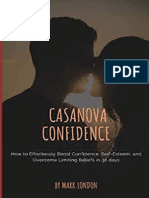 Casanova Confidence How To Effortlessly Boost Confidence, Self-Esteem, and Overcome Limiting Beliefs in 30 Days - Mark London PDF
