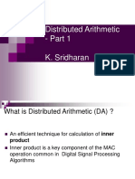 Distributed Arithmetic - Part 1 K. Sridharan