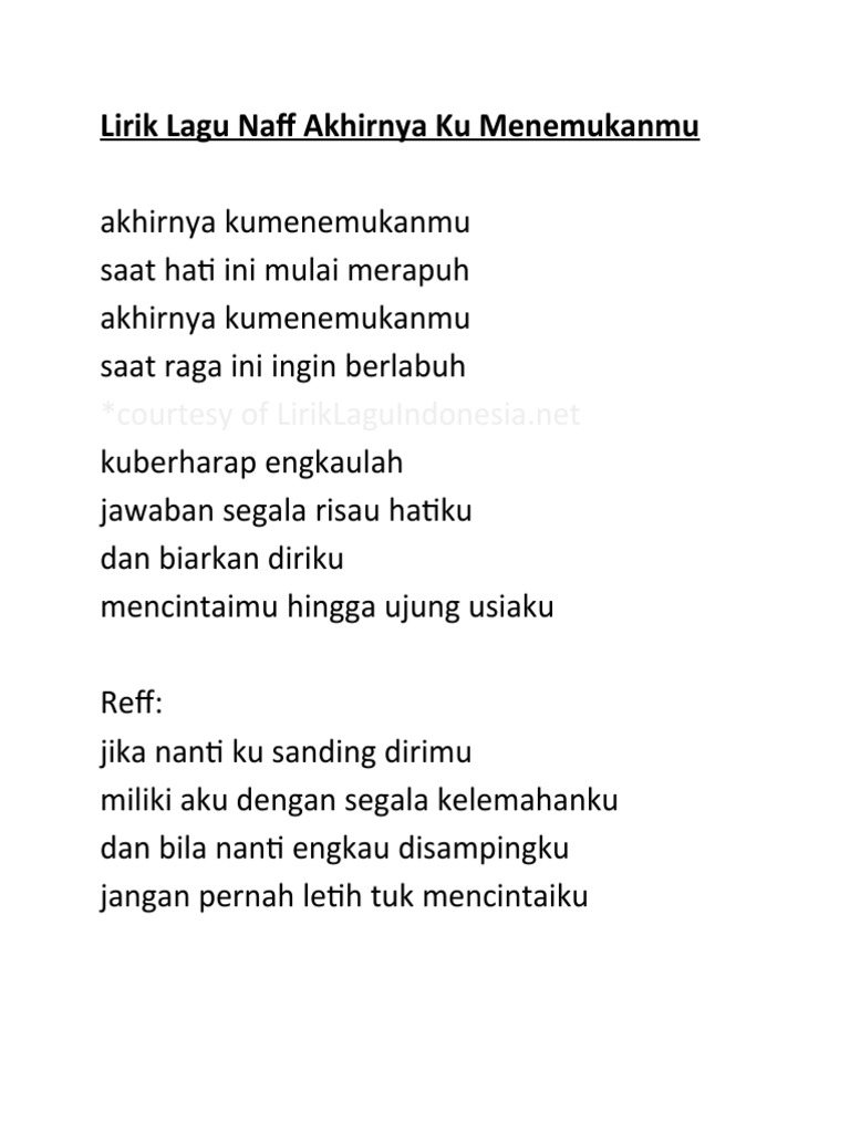 Teks Lagu Akhirnya Ku Menemukanmu Naff Berbagai Teks Penting