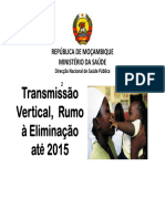 Transmissão Vertical, Rumo À Eliminação Atė 2015: República de Moçambique Ministério Da Saúde