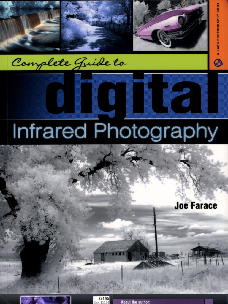 Complete Guide To Digital Infrared Photography - by Joe Farace | PDF