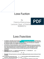 Loss Fuction: by Fatema Khairunnasa Lecturer, Dept. of Statistics, Bsmrstu