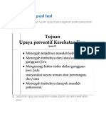 Pre Test Dan Post Test: Sebutkan Apa Saja Tujuan Upaya Pencegahan Pada Pelayanan Kesehatan Jiwa !