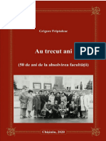 Au trecut ani ! 50 Ani de La Absolvire Universitatea de Medicina din Moldova - Grigore FRIPTULEAC