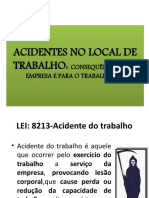 Acidentes No Local de Trabalho e Suas Conseqüências.