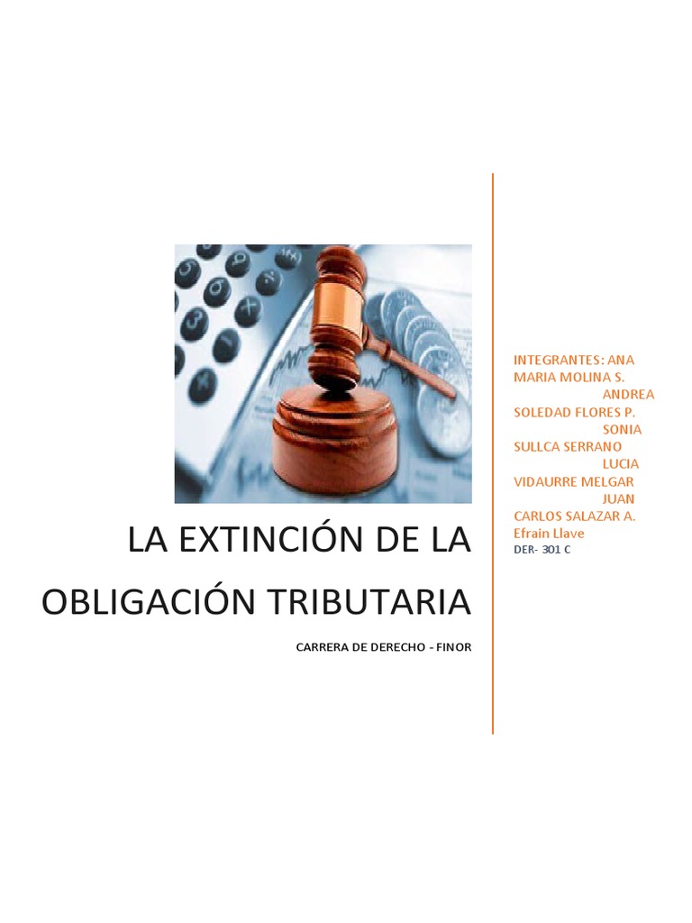 La Extincion de La Obligacion Tributaria Informe | PDF | Pagos ...