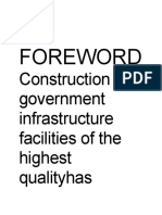 Foreword: Construction of Government Infrastructure Facilities of The Highest Qualityhas