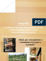 Os Hábitos de Consumo Nas Sociedades Rurais e Urbanos Brasileira, Antes e Após a Industrialização Dos Anos 50