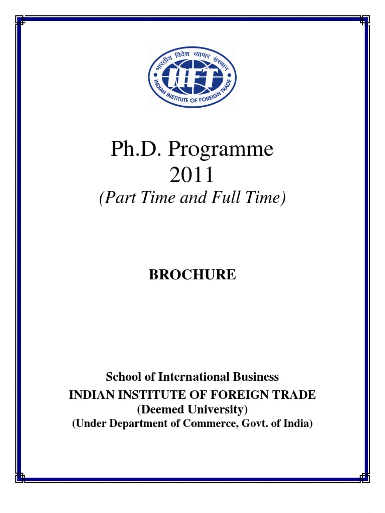 IIFT Ph.D. Program Details 2011 | PDF | Career & Growth