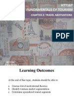 HTT167 Fundamentals of Tourism: Chapter 2: Travel Motivations