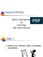 Resume Writing: Step by Step Approach by Fran Moga SBA Career Services