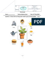 Third Grade Name: - Science Midterm Exam Date: 22 /nov/2020 Question 1: Choose The Two Things Plant Needs To Grow and Stay Healthy