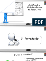 Certificação e Medidas Ópticas Em Redes FTTx