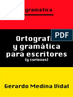 Dlscrib.com Medina Vidal Gerardo Ortografia y Gramatica Para Escritores y Para Curiosospdf