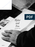 Mylar and Fire: Dustin Lin