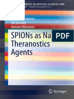 Spions As Nano-Theranostics Agents: Atefeh Zarepour Ali Zarrabi Arezoo Khosravi