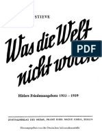 Stieve, Friedrich - Was Die Welt Nicht Wollte - Hitlers Friedensangebote 1933-1939 (1940, 18 S., Scan)