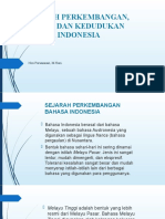 Materi Pertemuan 2 Sejarah Perkembangan, Fungsi, Dan Kedudukan Bahasa Indonesia