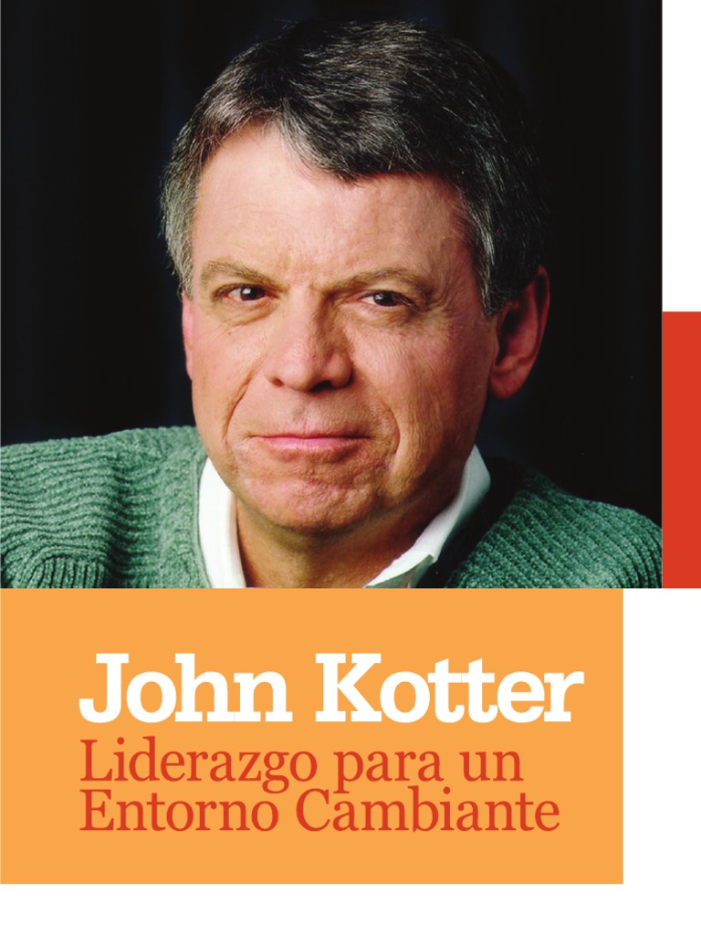Que Hacen Los Lideres John Kotter Pdf QOSSKE