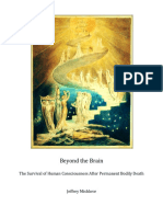 Beyond The Brain. The Survival of Human Consciousness After Permanent Bodily Death - Mishlove, Jeffrey (2021, Bigelow)