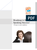 Roadmap To IELTS Speaking Success!: 10 Steps To Exam Confidence