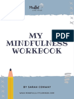 MY Mindfulness Workbook: by Sarah Conway