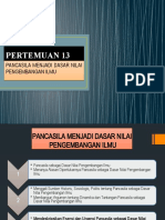 Pertemuan 13 Pancasila Menjadi Dasar Nilai Pengembangan Ilmu