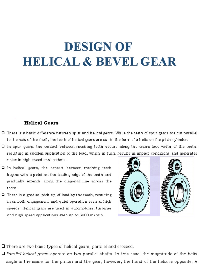 Design Considerations and Force Analysis of Helical and Bevel Gears