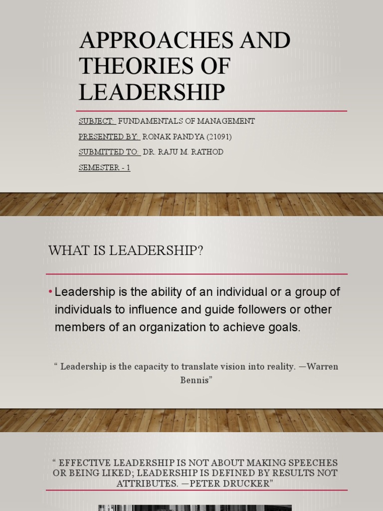 Leadership Approaches and Theories Overview | PDF | Leadership | Psychology