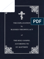Blessed Theophylact - The Explanation of The Holy Gospel According To St. Matthew