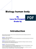 Biology Human Body: by Luca de Prosperis Grade 6y