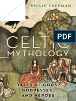 Freeman, Philip - Celtic Mythology _ Tales of Gods, Goddesses, And Heroes-Oxford University Press (2017)