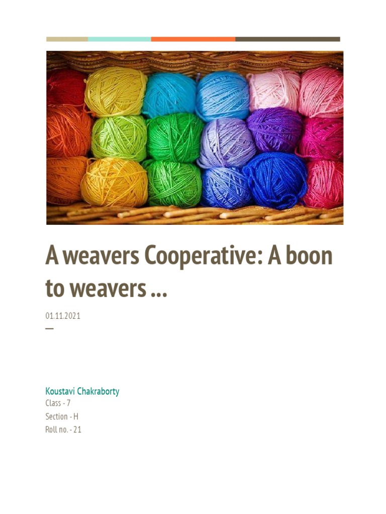 A Weavers Cooperative A Boon To Weavers Koustavi Chakraborty