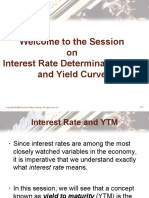 Welcome To The Session On Interest Rate Determination, YTM and Yield Curve