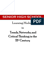 Senior High School: Learning Module in Trends, Networks, and Critical Thinking in The 21 Century