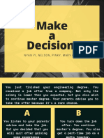 Make A Decision!: Nyan Yi, Nelson, Pinky, Mary Chen
