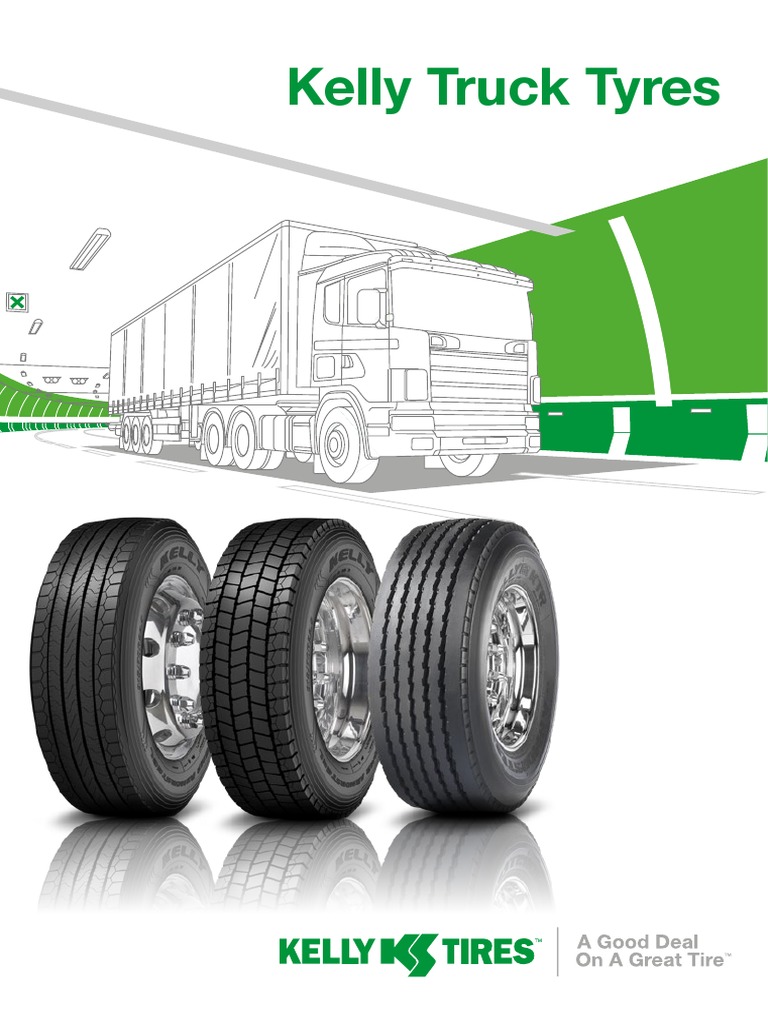 A Good Deal On A Great Tyre How Kelly Truck Tyres Has Established