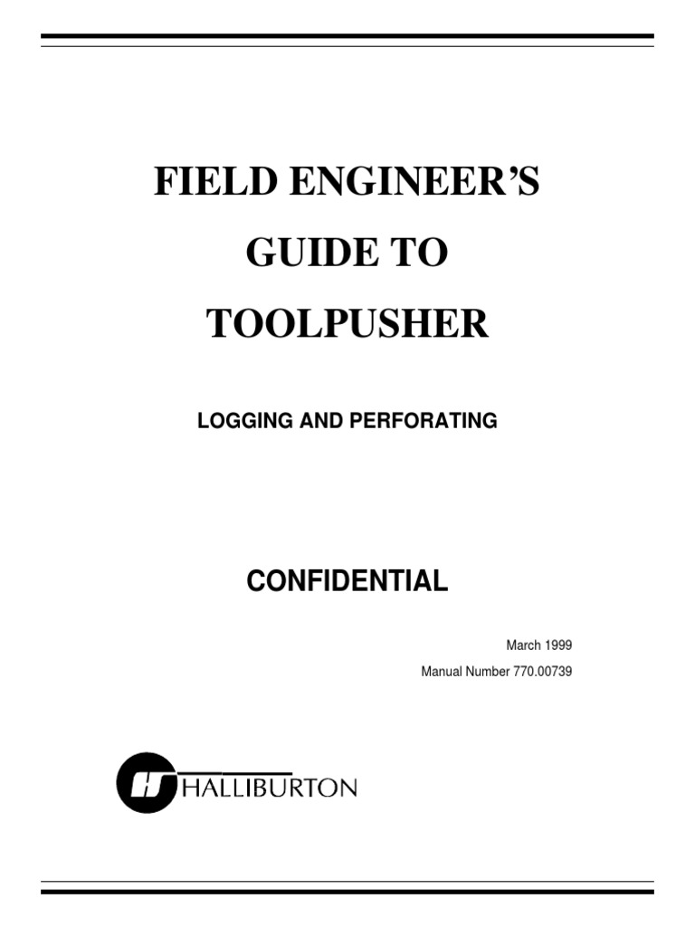 Field Engineer's Guide To Toolpusher Logging and Perforating oildoc