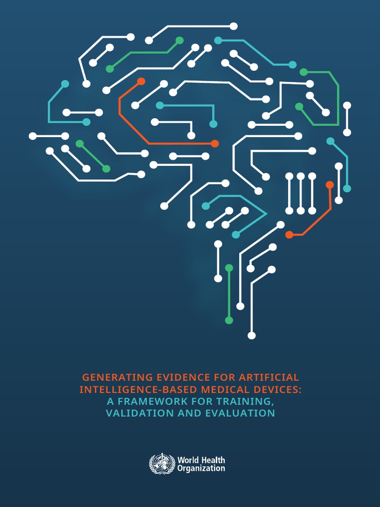 Generating Evidence For Artificial Intelligence-Based Medical Devices ...