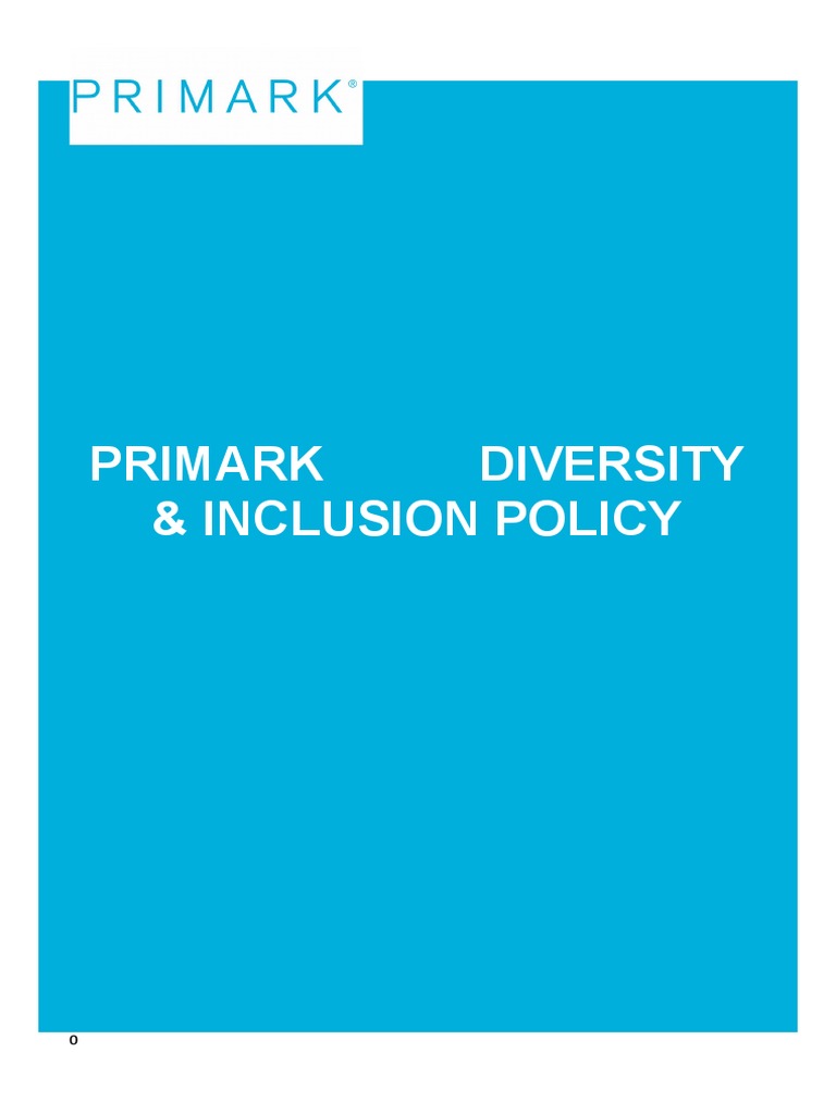 Primark DI Policy All Languages V2 PDF Harassment Inclusion