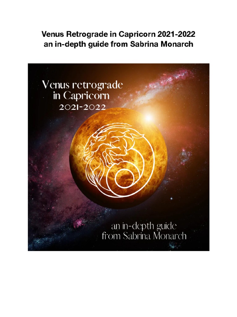 Venus Retrograde in Capricorn 20212022 An InDepth Guide From Sabrina