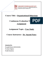Course Title:-Organisational Behaviour Continuous Evaluation Title: - Assignment Assignment Topic: - Case Study Course Instructor: - Dr. Smruti Patre
