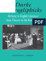 Darke Hierogliphicks Alchemy in English Literature From Chaucer To The Restoration by Stanton J. Linden