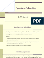 Operations Scheduling: Dr. T. T. Kachwala